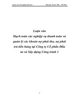Luận văn Hạch toán các nghiệp vụ thanh toán và quản lý các khoản nợ phải thu, nợ phải trả tiền hàng tại Công ty Cổ phần Đầu tư và Xây dựng Công trình 1 doc