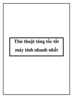 Thủ thuật tăng tốc tắt máy tính nhanh nhất potx