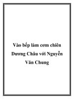 Vào bếp làm cơm chiên Dương Châu với Nguyễn Văn Chung pot