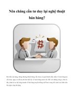 Nên chăng cần tư duy lại nghệ thuật bán hàng? potx