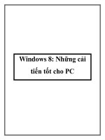 Windows 8: Những cải tiến tốt cho PC docx