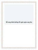 Bổ sung dinh dưỡng để ngăn ngừa ung thư. potx