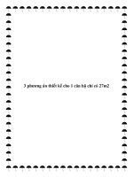 3 phương án thiết kế cho 1 căn hộ chỉ có 27m2 potx