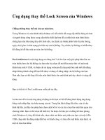 Ứng dụng thay thế Lock Screen của Windows docx