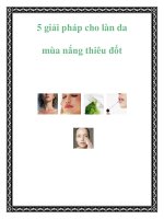 5 giải pháp cho làn da mùa nắng thiêu đốt docx