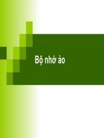 Giáo an Bài giảng: Công nghệ thông tin về hệ điều hành Chương 6: Bộ nhớ ảo