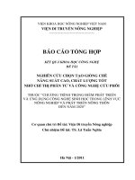 nghiên cứu chọn tạo giống chè năng suất cao, chất lượng tốt nhờ chỉ thị phân từ và công nghệ cấy phôi.