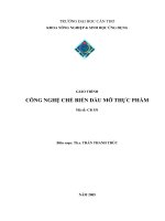 GIÁO TRÌNH CÔNG NGHỆ CHẾ BIẾN DẦU MỠ THỰC PHẨM