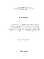 Tác động của việc đánh giá hoạt động giảng dạy từ phía người học đến việc đổi mới phương pháp giảng dạy của giảng viên (nghiên cứu trường hợp trường cao đẳng kinh tế   kỹ thuật điện biên)