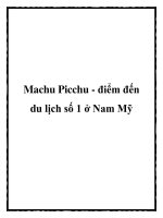 Machu Picchu - điểm đến du lịch số 1 ở Nam Mỹ potx