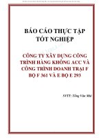 Báo cáo thực tập tốt nghiệp công ty xây dựng công trình hàng không acc và công trình doanh trại f bộ f 361 và e bộ e 293