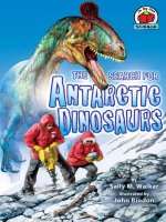 the search for antarctic dinosaurs