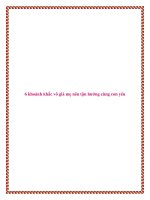 6 khoảnh khắc vô giá mẹ nên tận hưởng cùng con yêu ppt