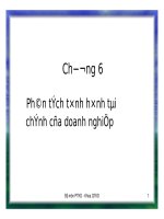 Chuong 6 phân tích hoạt động kinh doanh: phân tích tình hình tài chính của doanh nghiệp