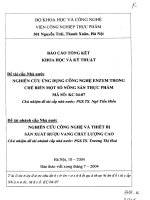 Nghiên cứu ứng dụng công nghệ enzym trong chế biến một số nông sản thực phẩm  ĐTN  nghiên cứu công nghệ sản xuất đồ uống mới từ hạt nảy mầm, từ rau và nước quả lên men có độ cồn thấp