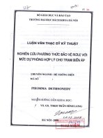 Luận văn thạc sĩ kĩ thuật: Nghiên cứu phương thức bảo vệ role với mức dự phòng hợp lý cho trạm biến áp