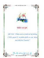 TIỂU LUẬN ĐỀ TÀI: “Phân tích và thiết kế hệ thống CSDL quản lý và phân phối xe của hãng taxi HaNoi Tourist pdf