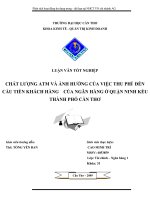 chất lượng atm và ảnh hưởng của việc thu phí đến cầu tiền khách hàng của ngân hàng ở quận ninh kiều thành phố cần thơ