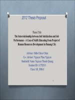 The Interrelationship between Job Satisfaction and Job  Performance - A Case of Staffs Educating from Project of  Human Resources Development in Danang City