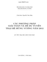 CÁC PHƯƠNG PHÁP GIẢI TOÁN VÀ ĐỀ DỰ TUYỂNTRẠI HÈ HÙNG VƯƠNG NĂM 2012