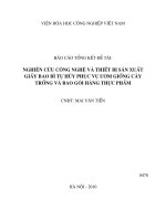 nghiên cứu công nghệ và thiết bị sản xuất giấy bao bì tự hủy phục vụ ươm giống cây trồng và bao gói hàng thực phẩm
