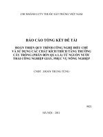 Hoàn thiện quy trình công nghệ điều chế và sử dụng các chất kích thích tăng trưởng cây trồng (phân bón qua lá) từ nguồn nước thải công nghiệp giấy, phục vụ nông nghiệp