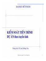 Bài giảng kiểm soát tiến trình dự án theo tuyến tính   TS lưu trường văn