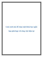 Làm cách nào để chọn một khóa học ngắn hạn phù hợp với công việc hiện tại doc