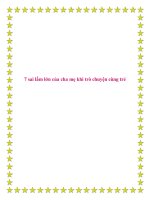 7 sai lầm lớn của cha mẹ khi trò chuyện cùng trẻ. docx