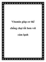 Vitamin giúp cơ thể chống chọi tốt hơn với cảm lạnh doc