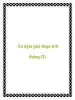 Ăn dặm giai đoạn 6-8 tháng (2) ppt