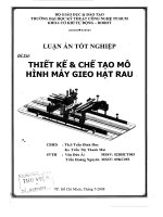 Đồ án : Thiết kế chế tạo mô hình máy gieo hạt giống rau