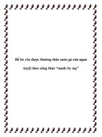 Để bé yêu được thưởng thức món gà rán ngon tuyệt theo công thức “made by mẹ” pdf