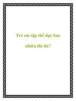 Trẻ em tập thể dục bao nhiêu thì đủ? potx