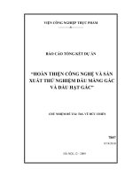 Hoàn thiện công nghệ và sản xuất thử nghiệm dầu màng gấc và dầu hạt gấc
