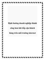 Định hướng doanh nghiệp thành công hơn khi tiếp cận khách hàng trên môi trường internet pdf