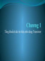 Chương 1 - Tầng khuếch đại tín hiệu dùng Transistor - Kỹ thuật điện tử