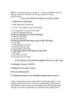 các chuyên gia quản trị cho rằng chữa lại sản phẩm là một việc làm quá muộn thay vào đó hãy cải tiến quá trình làm ra chúng