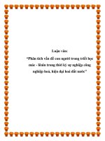 Luận văn: “Phân tích vấn đề con người trong triết học mác - lênin trong thời kỳ sự nghiệp công nghiệp hoá, hiện đại hoá đất nước” ppt