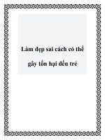 Làm đẹp sai cách có thể gây tổn hại đến trẻ pptx