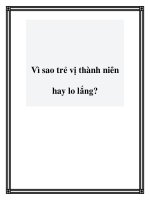 Vì sao trẻ vị thành niên hay lo lắng? pot