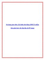 Sử dụng giao thức cấu hình chủ động (DHCP) nhằm đơn giản hoá việc lập địa chỉ IP mạng ppt