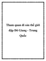 Tham quan di sản thế giới đập Đô Giang - Trung Quốc docx
