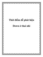 Thời điểm dễ phát hiện Down ở thai nhi pdf
