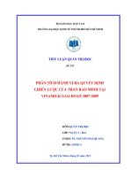 Phân tích hành vi ra quyết định chiến lược của Trần Bảo Minh tại Vinamilk giai đoạn 2007 - 2009