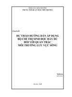 Nghiên cứu cơ sở khoa học và thực tiễn nhằm xây dựng, thử nghiệm bộ chỉ thị sinh học phục vụ quan trắc môi trường các lưu vực sông của việt nam   áp dụng thử nghiệm cho lưu vực sông nhuệ   đáy   dự thảo hướng dẫn áp dụng bộ c