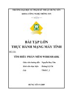 BÀI TẬP LỚN THỰC HÀNH MẠNG MÁY TÍNH : TÌM HIỂU PHẦN MỀM WIRESHARK