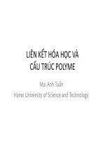 LIÊN KẾT HÓA HỌC VÀ  CẤU TRÚC POLYME
