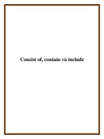 Consist of, contain và include docx