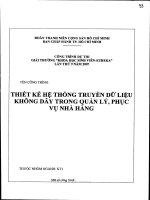 Đề tài : thiết kế hệ thống truyền dữ liệu không dây trong quản lý, phục vụ nhà hàng